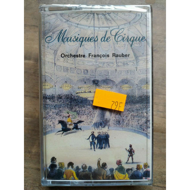 Orchestre François Rauber Musiques de Cirque Cassette Audio-K7 NEUVE