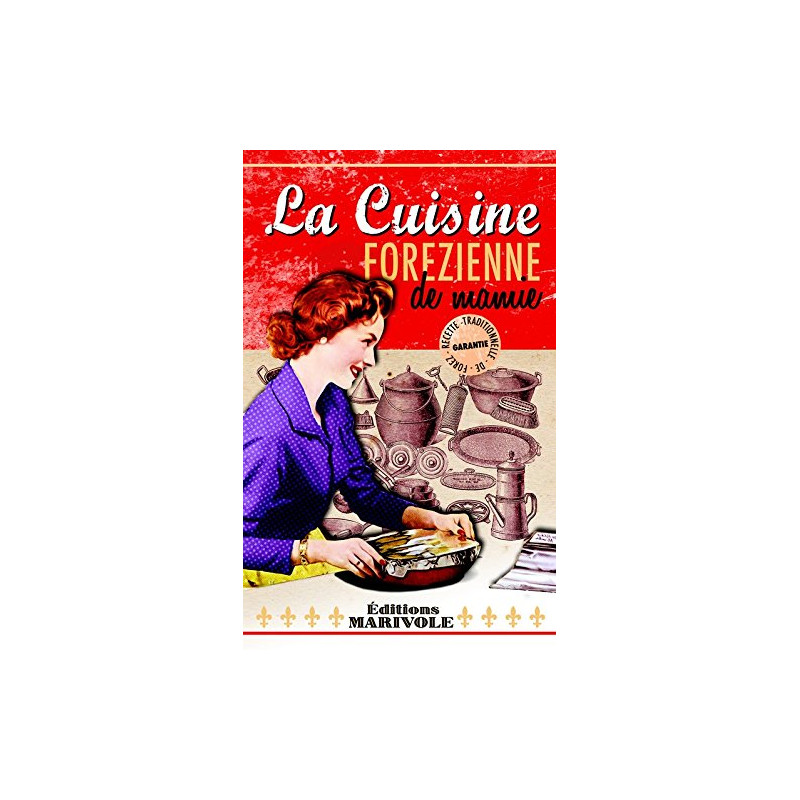 La cuisine forézienne de mamie