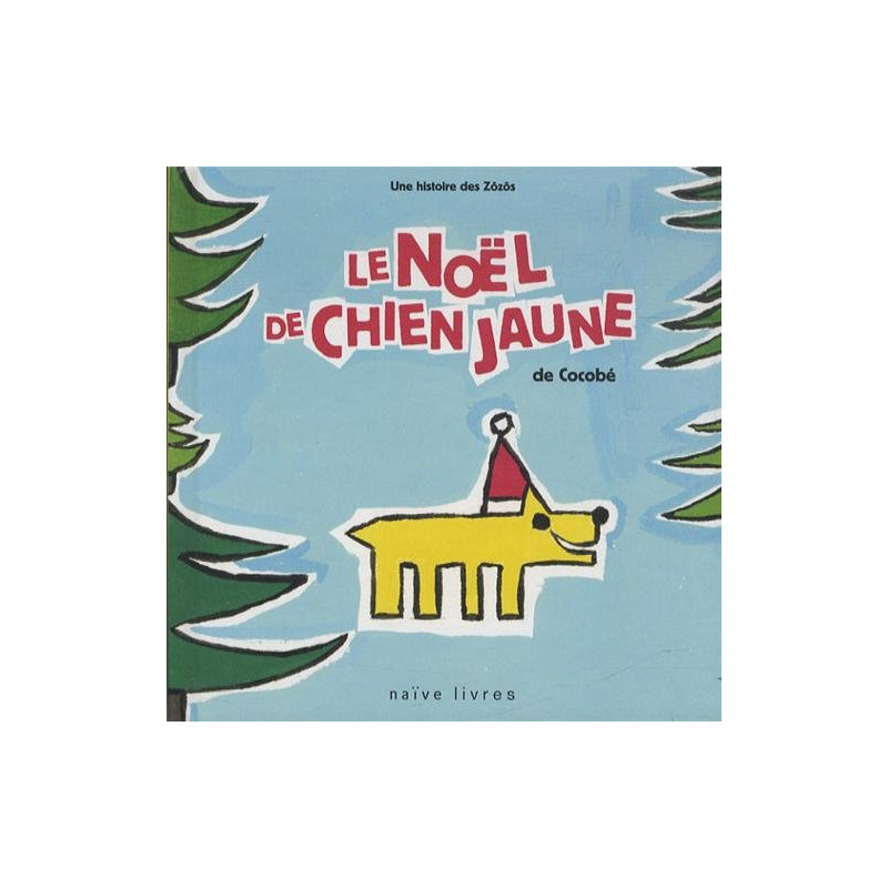 Le Noël de Chien Jaune Le Noël de Chien Jaune