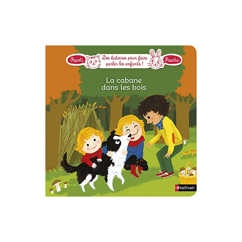 Une cabane dans les bois