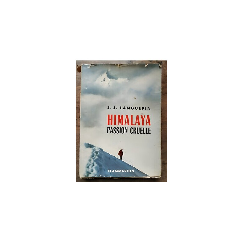 j j Languepin Himalaya passion cruelle flammarion