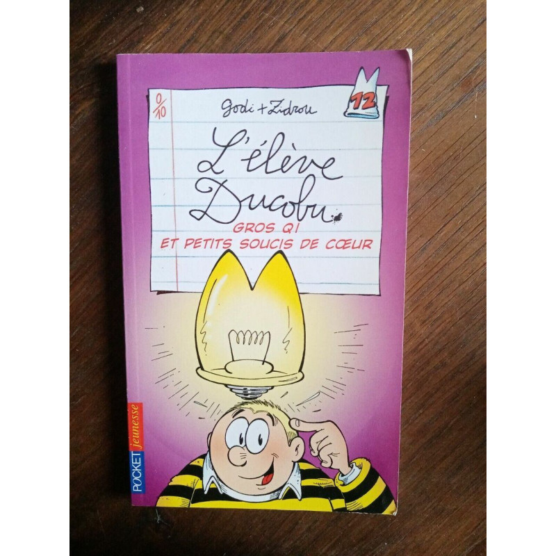 Godi et Zidrou L'élève Ducobu