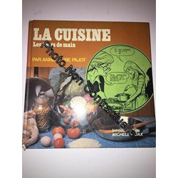 La cuisine les tours de main