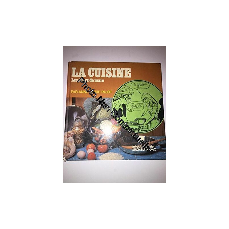 La cuisine les tours de main