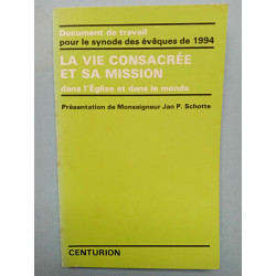 La vie consacrée et sa mission dans l'église et dans le monde...