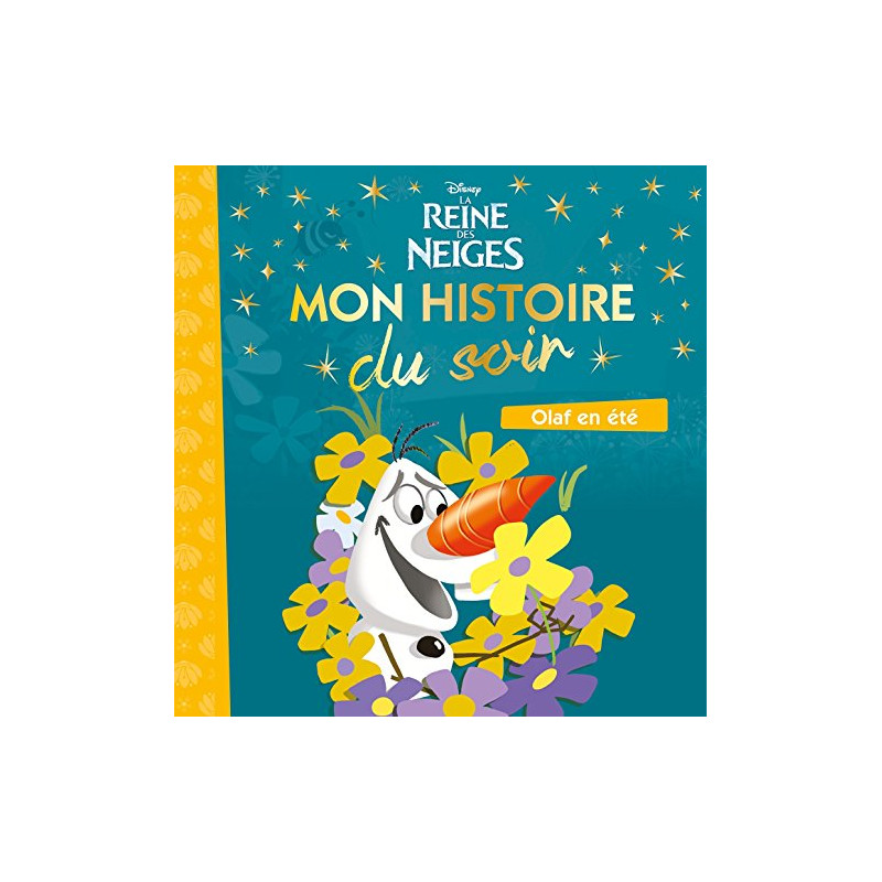 REINE DES NEIGES - Mon Histoire du Soir [tout carton] - Olaf en été