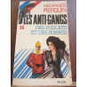 Les anti gangs n14 Des poulets et Des hommes