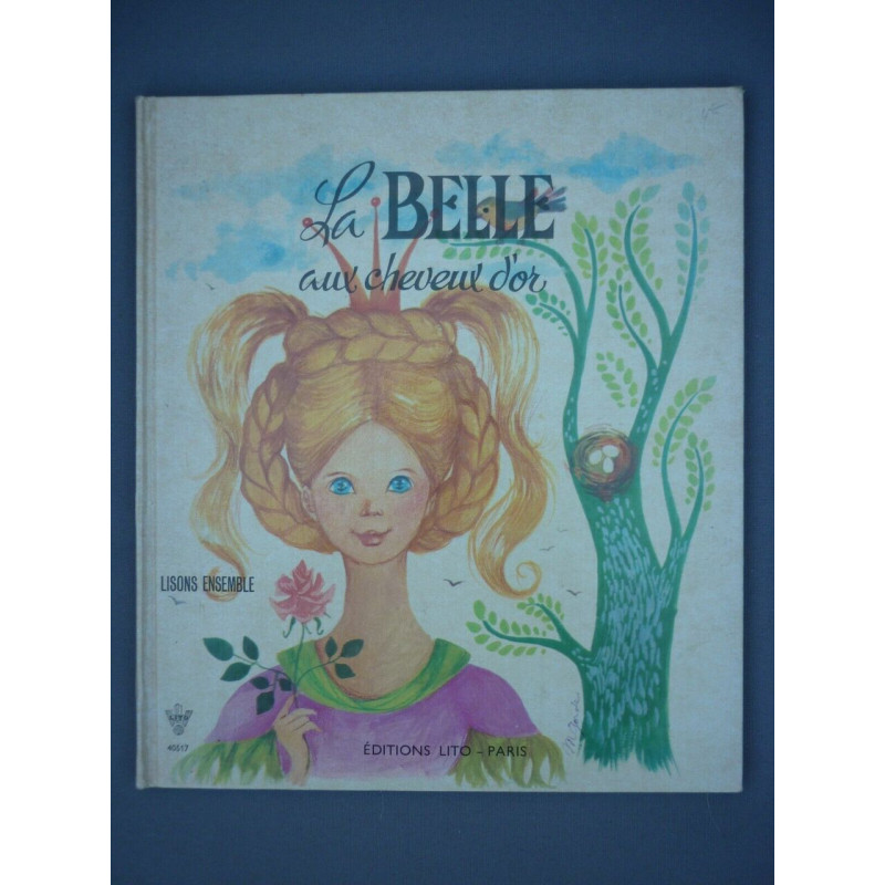 La Belle aux cheveux d'or Editions paris non daté