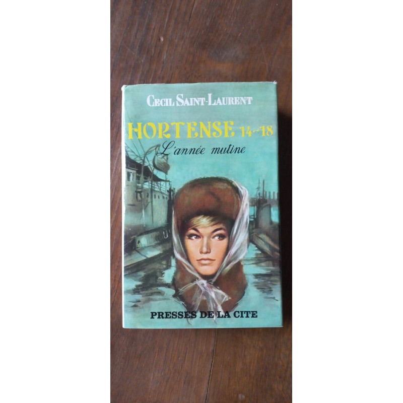 Hortense 14 18 L'année mutine Presses De La cite