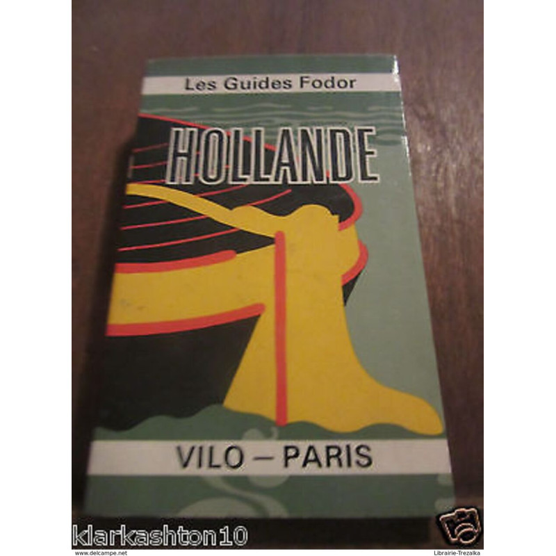 Hollande/ éditions Vilo