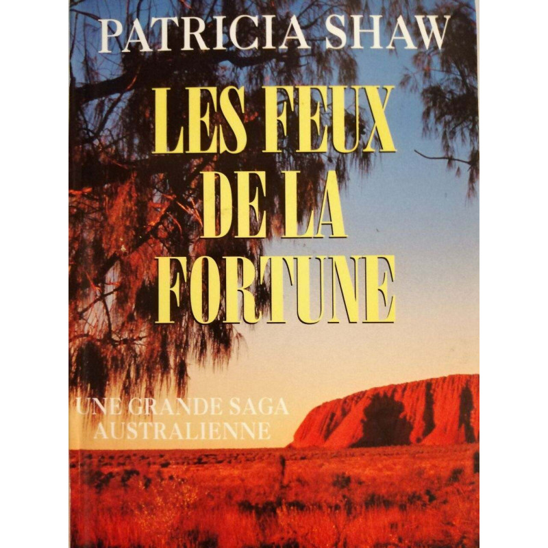 Feux de la Fortune (les)