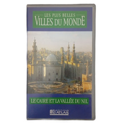 VHS - Les plus belles Villes du Monde: Le caire et la vallée du nil