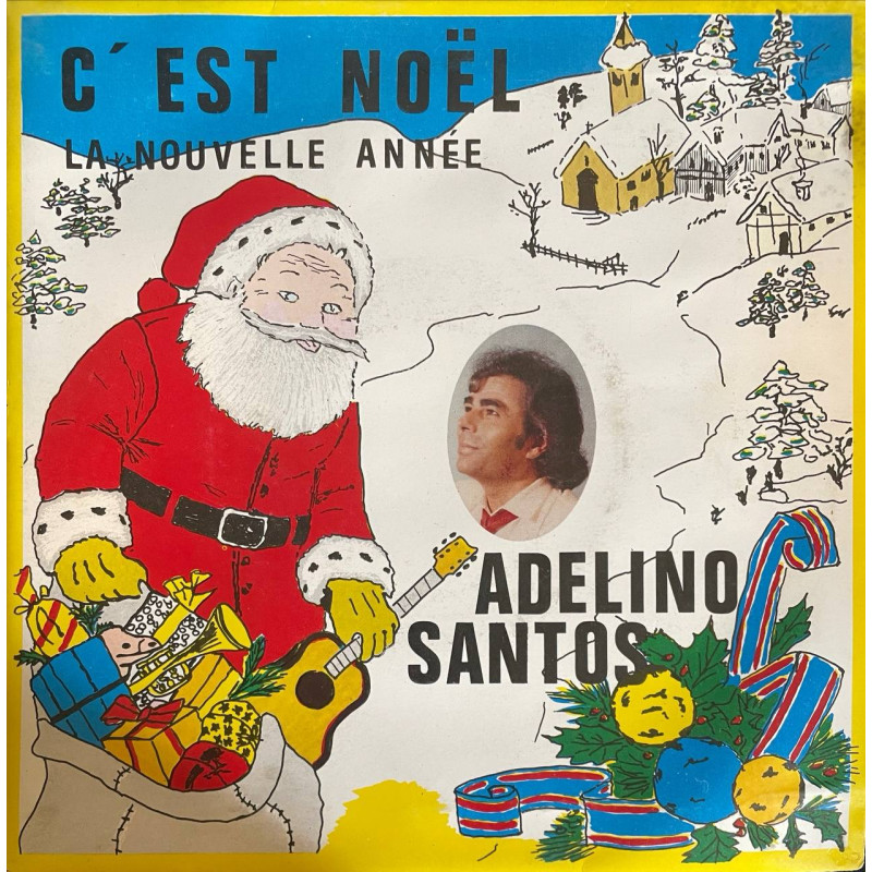 C'est noël la nouvelle annee adelino santos