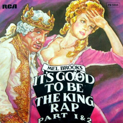 It's Good To Be The King Rap Part 1 et 2