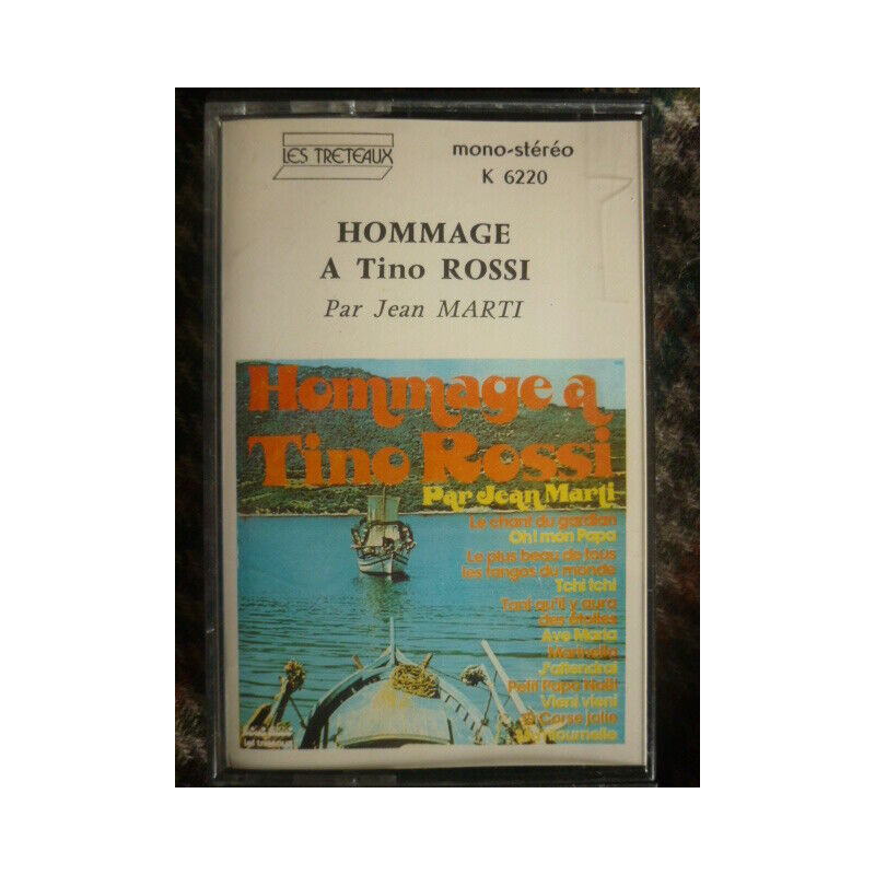 Hommage à Tino Rossi par Jean Marti Cassette Audio-K7 Les Tréteaux...