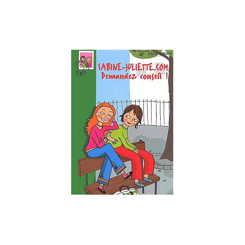 Sabine-Juliette.com tome 1 : Demandez conseil Sabine-Juliette.com tome 1 : Demandez conseil