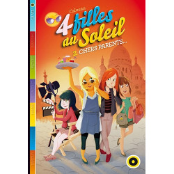 Quatre filles au soleil tome 2 : chers parents