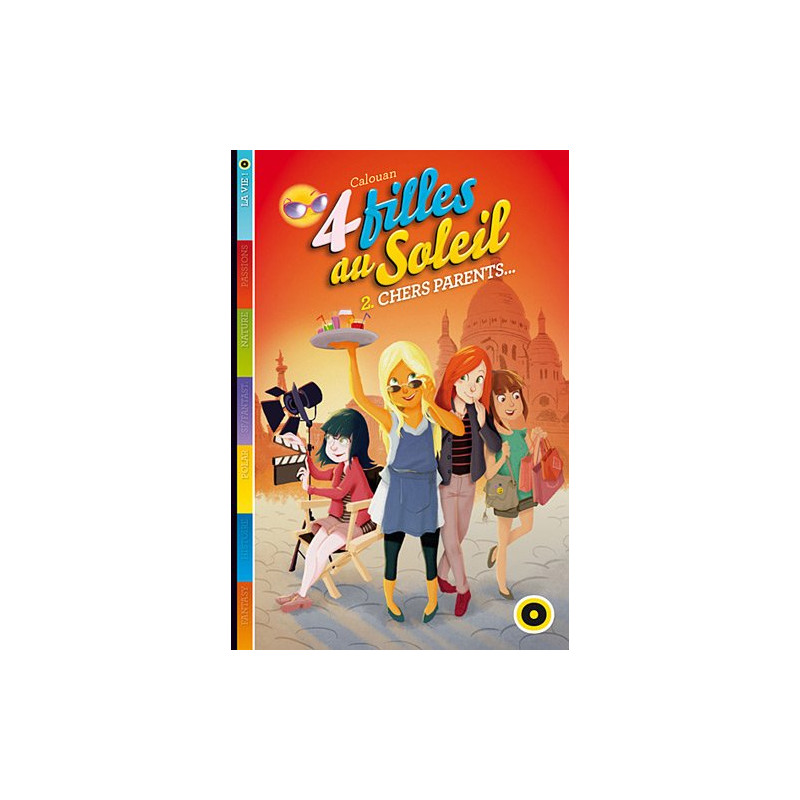 Quatre filles au soleil tome 2 : chers parents Quatre filles au soleil tome 2 : chers parents