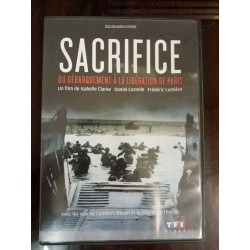 DVD Documentaire. Sacrifice du débarquement à la libération de Paris