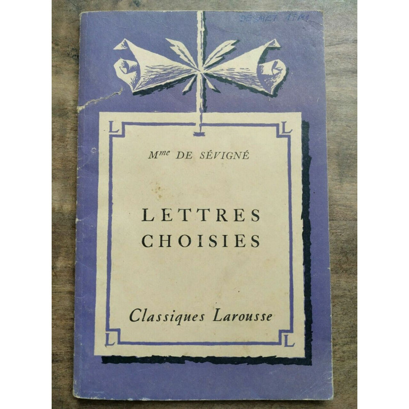 Mme de Sévigné Lettres Choisies Classiques larousse