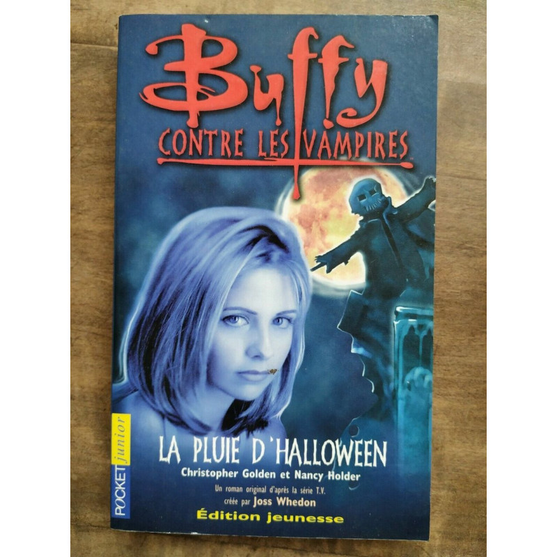 Buffy Contre les Vampires Tome 2 La pluie d'Halloween