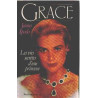 Grace / les vies secretes d'une princesse