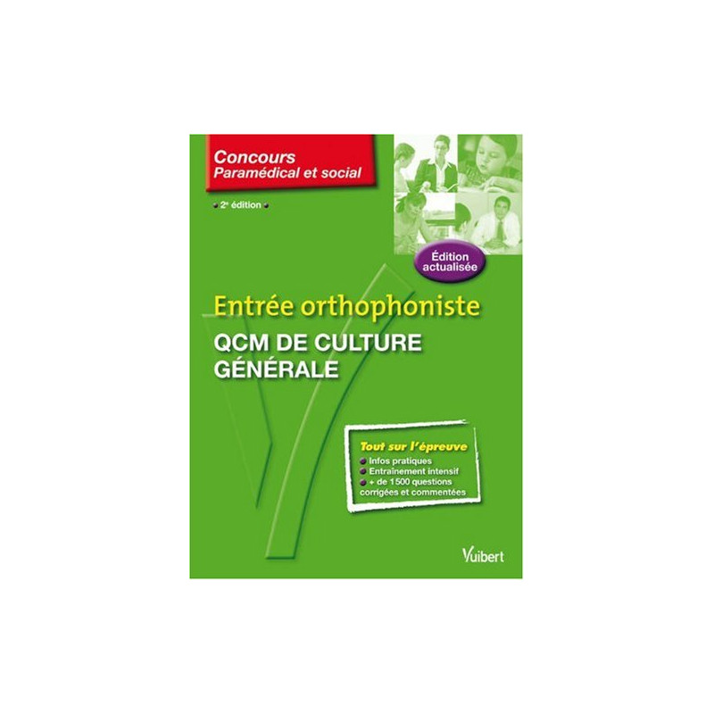 Entrée orthophoniste : QCM de culture générale