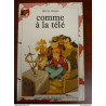 Comme à la télé - Castor Poche