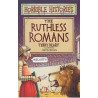 Ruthless Romans Ruthless Romans