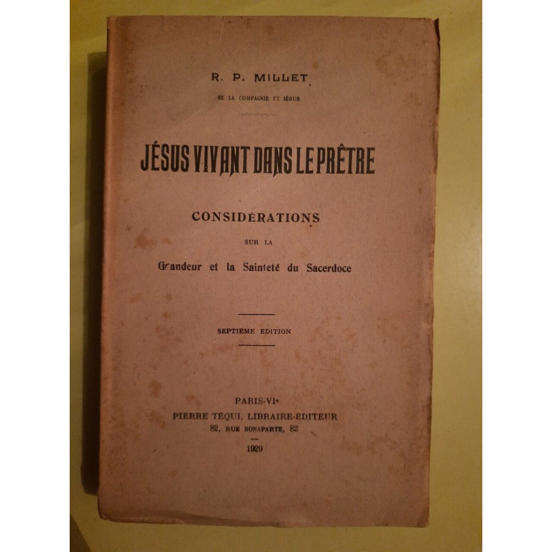 r p Millet Jésus vivant dans le prêtre