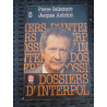 p bellemare j antoine Les dossiers d'Interpol 5 le livre de poche