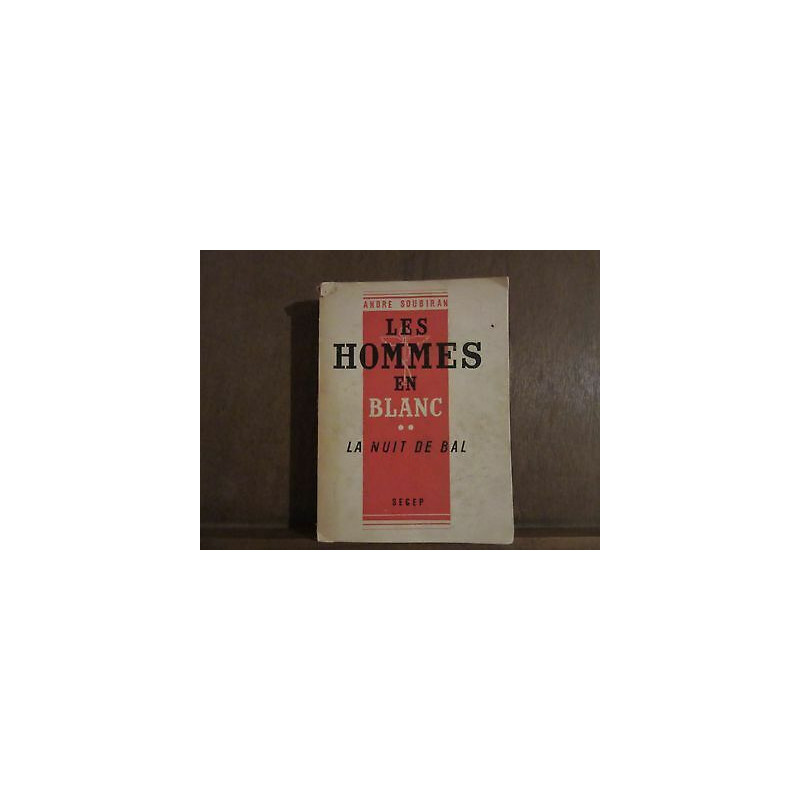 LES HOMMES EN BLANC