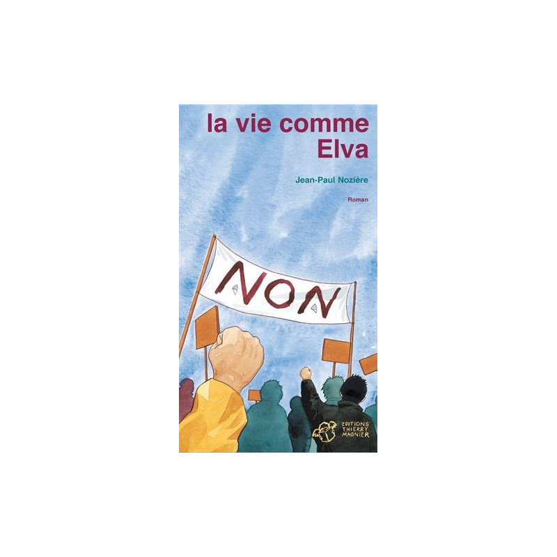 La vie comme Elva