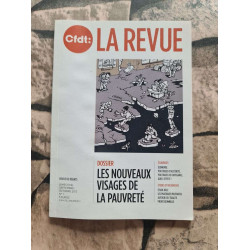 Cfdt: la revue N.1 - DOSSIER LES NOUVEAUX VISAGES DE LA PAUVRETÉ