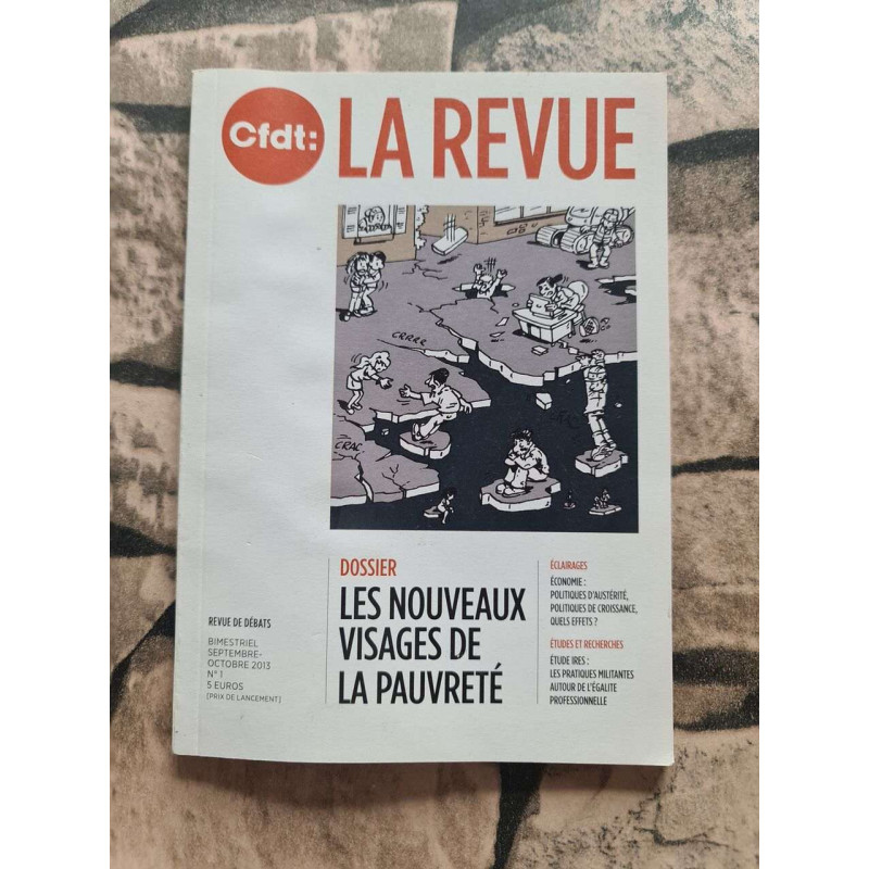 Cfdt: la revue N.1 - DOSSIER LES NOUVEAUX VISAGES DE LA PAUVRETÉ