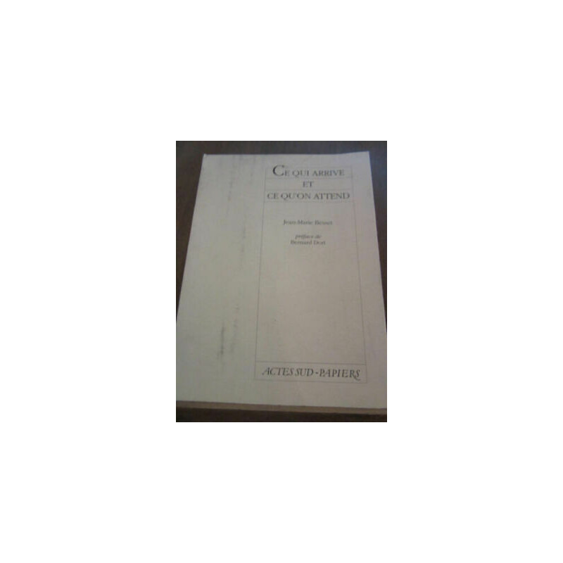 jean marie besset ce qui arrive et ce qu'on attend Pa