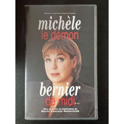 Michèle Bernier : Le Démon de Midi [VHS]