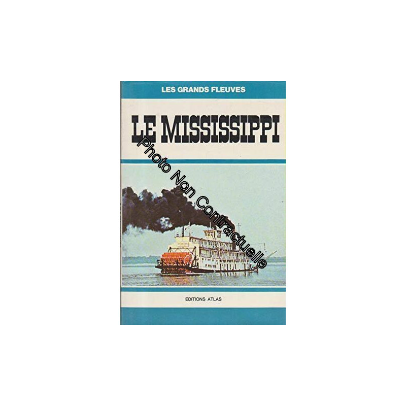 Le Mississippi (Les Grands fleuves)