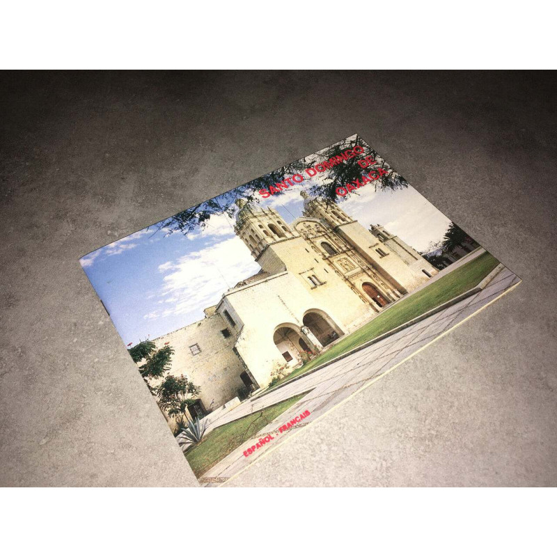 Plaquette SANTO DOMINGO DE OAXACA Espanol Francais MEXIQUE