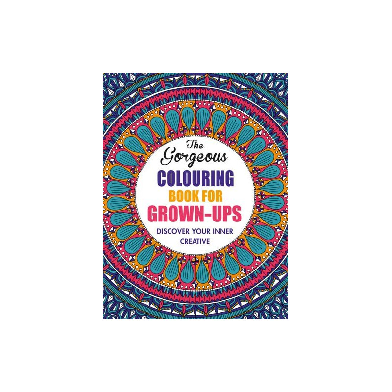 The Gorgeous Colouring Book for Grown-Ups