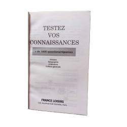 Testez vos connaissances + de 1000 questions reponses
