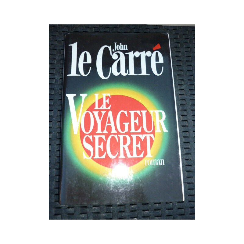 John Le carré Le VOYAGEUR SECRET Le CLUB EXPRESS