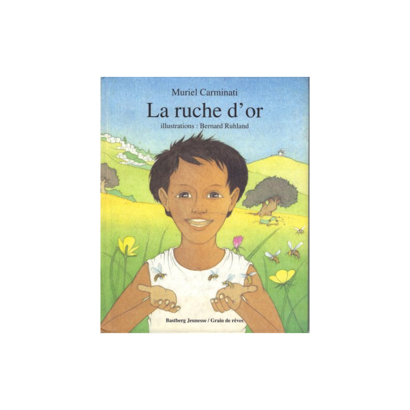 La Ruche d'or La Ruche d'or