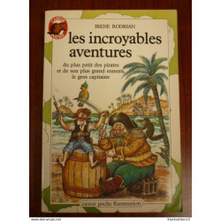 Les Incroyables aventures - Irène Rodrian Castor Poche