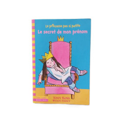 La princesse pas si petite 1 : Le secret de mon prénom