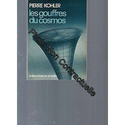 Les gouffres du cosmos