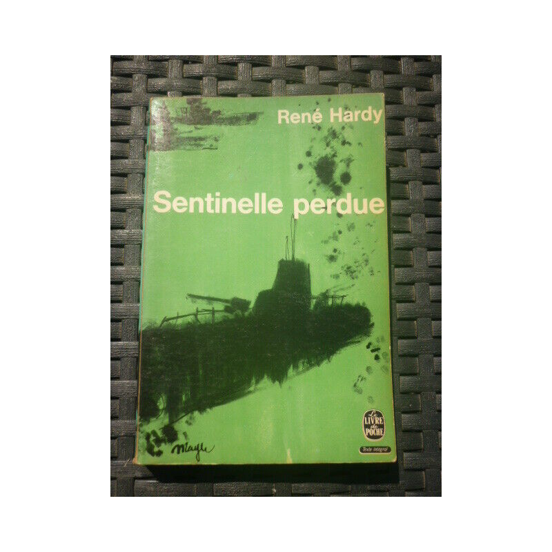 René hardy Sentinelle perdue