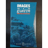 Images de guerre coffret