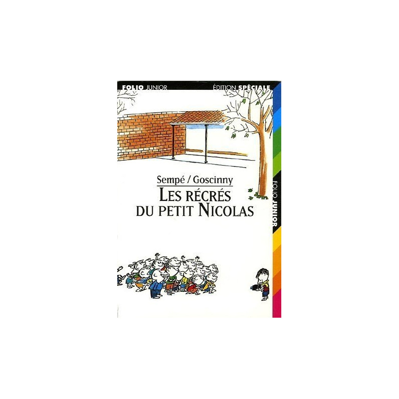 Les Récrés du petit Nicolas Les Récrés du petit Nicolas