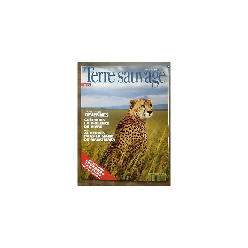Terre Sauvage n 72 Avril 1993 Cévennes Guépards La Violence de Vivre